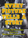 Every Picture Tells A Story